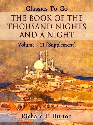 cover image of The Book of the Thousand Nights and a Night — Volume 11 [Supplement]